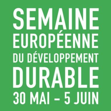 Semaine Européenne du Développement Durable – SEDD 2018